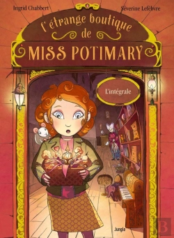 Bertrand.pt - L'Étrange Boutique De Miss Potimary : Intégrale Tomes 1 À 3