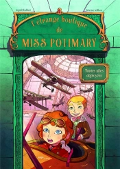 L'Étrange Boutique De Miss Potimary Tome 2 : Toutes Ailes Déployées
