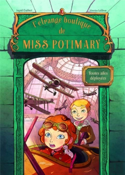 Bertrand.pt - L'Étrange Boutique De Miss Potimary Tome 2 : Toutes Ailes Déployées