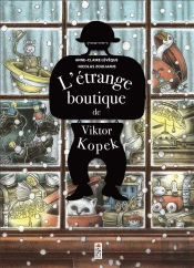 L'Étrange Boutique De Viktor Kopek