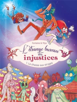 Bertrand.pt - L'Étrange Bureau Des Injustices Tome 1 : La Chasse Aux Stryges