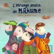 L'Étrange Destin De M. Rrhume