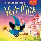 L'Étrange Échange De Vert Mine
