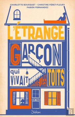Bertrand.pt - L'Étrange Garçon Qui Vivait Sous Les Toits