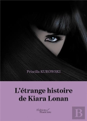 L'Étrange Histoire De Kiara Lonan
