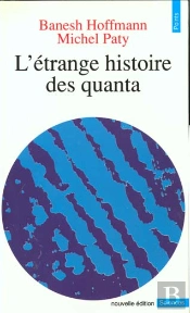 L'Etrange Histoire Des Quanta