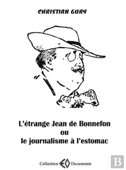 Bertrand.pt - L'Etrange Jean De Bonnefon Ou Le Journalisme A L'Estomac