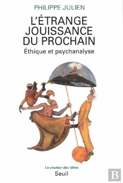 Bertrand.pt - L'Étrange Jouissance Du Prochain ; Éthique Et Psychanalyse