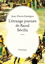 L'Etrange Journee De Raoul Sevilla
