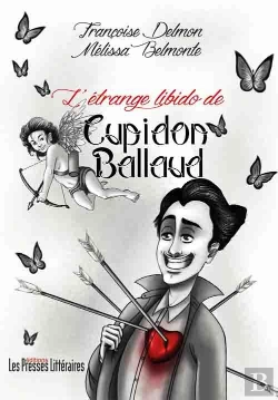 Bertrand.pt - L'Étrange Libido De Cupidon Ballaud