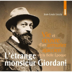 Bertrand.pt - L'Étrange Monsieur Giordani : Vie Et Oeuvre D'Un Armiurier Ajaccien De La Belle Epoque
