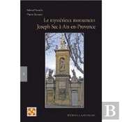 L'Étrange Monument ; Joseph Sec À Aix-En-Provence