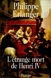 L'Étrange Mort De Henri Iv