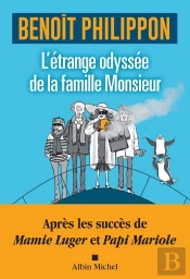 L'Étrange Odyssée De La Famille Monsieur