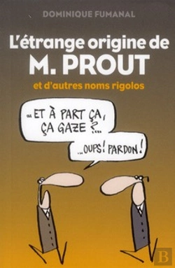 Bertrand.pt - L'Etrange Origine De M.Proust Et Autres Noms Rigolos