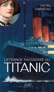 L'Étrange Passagère Du Titanic