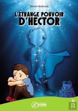 Bertrand.pt - L'Etrange Pouvoir D'Hector