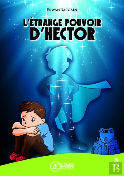 Bertrand.pt - L'Etrange Pouvoir D'Hector - Livre Jeunesse