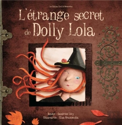 Bertrand.pt - L'Etrange Secret De Dolly Lola