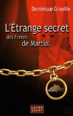 Bertrand.pt - L'Étrange Secret Des Frères De Martial