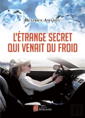 L'Etrange Secret Qui Venait Du Froid