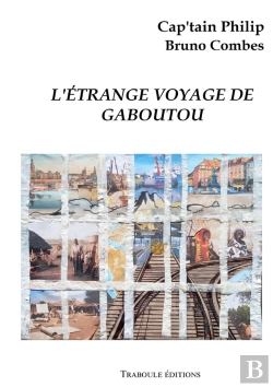 Bertrand.pt - L'Étrange Voyage De Gaboutou
