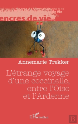 Bertrand.pt - L'Étrange Voyage D'Une Coccinelle, Entre L'Oise Et L'Ardenne