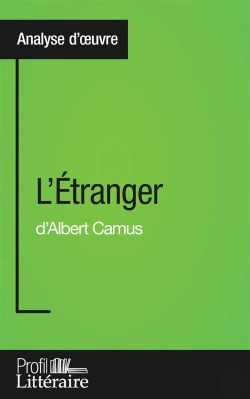 Bertrand.pt - L'Étranger D'Albert Camus ; Analyse Approfondie