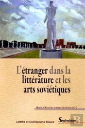 L'Étranger Dans La Littérature Et Les Arts Soviétiques