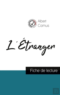 Bertrand.pt - L'Étranger, De Albert Camus ; Fiche De Lecture Et Analyse Complète De L'Oeuvre