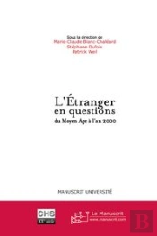 L'Étranger En Questions Du Moyen Age À L'An 2000