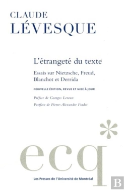 Bertrand.pt - L'Etrangete Du Texte - Essais Sur Nietzsche, Freud, Blanchot Et Derrida