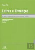 Letras e Livranças - Lei Uniforme sobre Letras e Livranças - Anotada