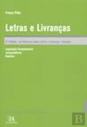 Letras e Livranças - Lei Uniforme sobre Letras e Livranças - Anotada