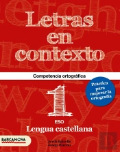 Letras En Contexto. Cuaderno Ortografía 1º Eso