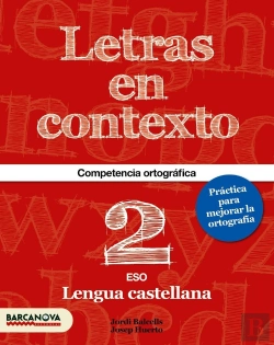 Bertrand.pt - Letras En Contexto. Cuaderno Ortografía 2º Eso