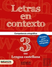 Letras En Contexto. Cuaderno Ortografía 3º Eso