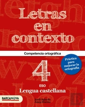 Letras En Contexto. Cuaderno Ortografía 4º Eso