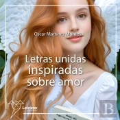 Letras Unidas Inspiradas Sobre Amor