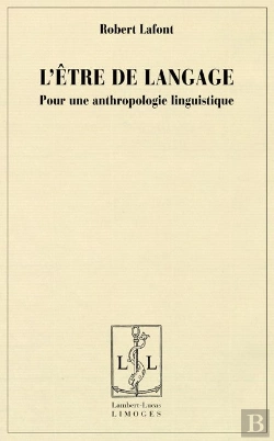 Bertrand.pt - L'Etre De Langage,Pour Une Anthropologie Linguistique