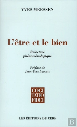Bertrand.pt - L'Être Et Le Bien, Relecture Phénoménologique
