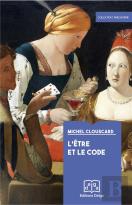 L'Etre Et Le Code. Le Proces De Production D'Un Ensemble Precapitaliste