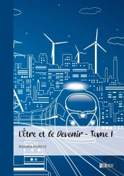 L'Être Et Le Devenir Tome 1