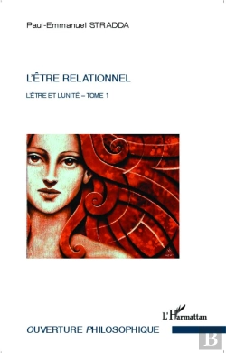 Bertrand.pt - L'Être Et L'Unité Tome 1 ; L'Être Relationnel
