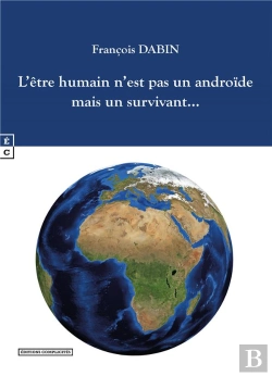 Bertrand.pt - L'Être Humain N'Est Pas Un Androïde Mais Un Survivant...