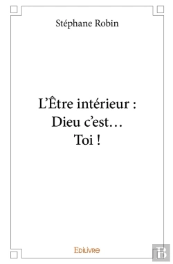 Bertrand.pt - L'Être Intérieur : Dieu C'Est... Toi !