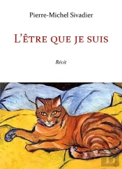 L'Être Que Je Suis