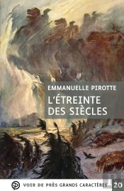 L'Étreinte Des Siècles