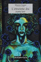 L'Étreinte Du Roncier