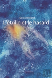 L'Étrille Et Le Hasard
